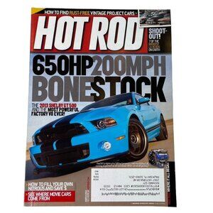 Hot Rod Magazine March 2012 Featuring 2013 Shelby GT 500 & STP Motor Treatment A